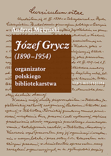 Józef Grycz (1890-1954) Organizator polskiego bibliotekarstwa