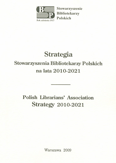 Strategia Stowarzyszenia Bibliotekarzy Polskich na lata 2010-2021