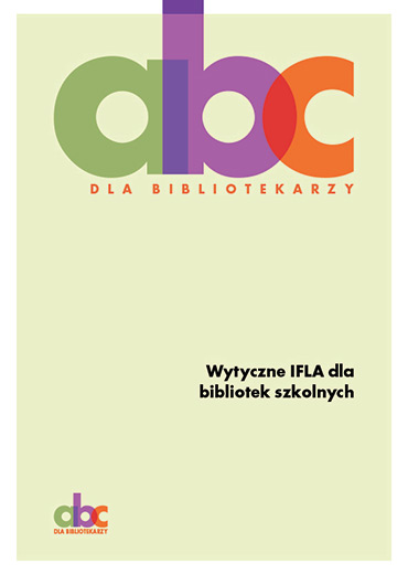 Wytyczne IFLA dla bibliotek szkolnych