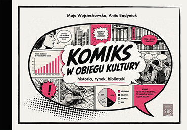 Komiks w obiegu kultury. Historia, Rynek, Biblioteki