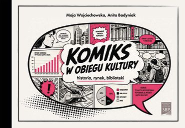 Komiks w obiegu kultury. Historia, Rynek, Biblioteki
