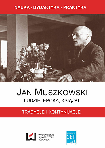 Jan Muszkowski – Ludzie, epoka, książki. Tradycje i kontynuacje