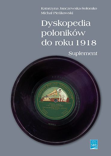 Dyskopedia poloników do roku 1918. Suplement