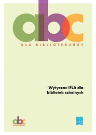 Wytyczne IFLA dla bibliotek szkolnych