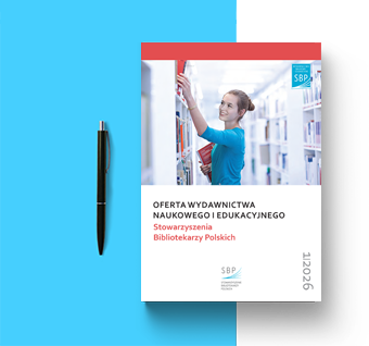 Oferta Wydawnictwa Naukowego i Edukacyjnego Stowarzyszenia Bibliotekarzy Polskich